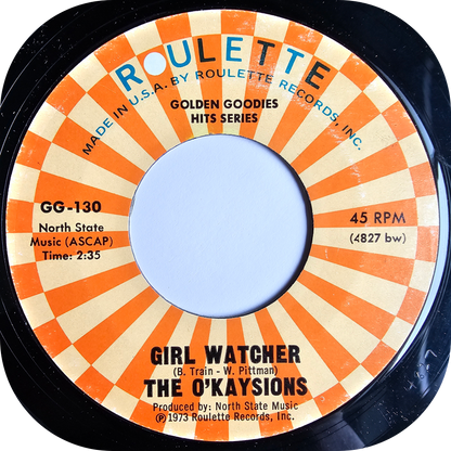 O'Kaysions, The - Girl Watcher - Roulette