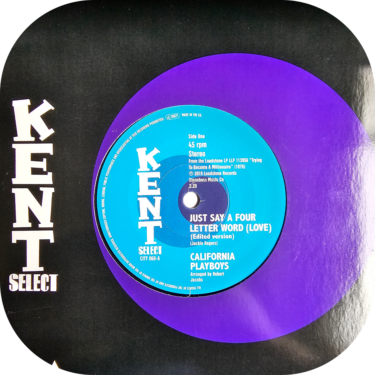 California Playboys - Just Say A Four Letter Word - Kent