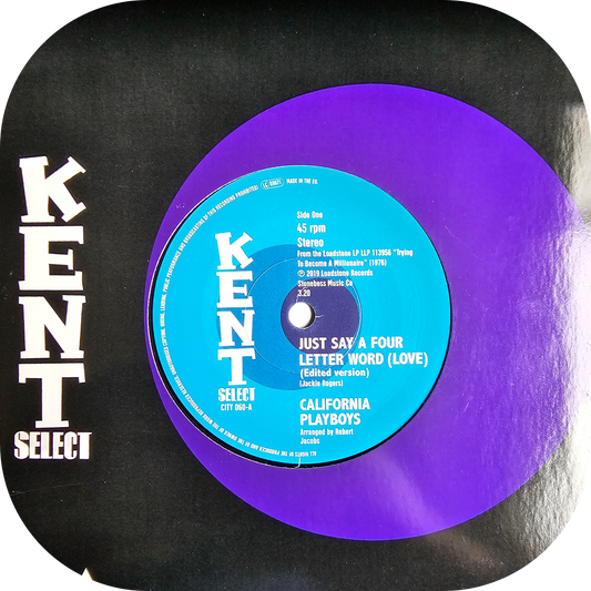 California Playboys - Just Say A Four Letter Word - Kent