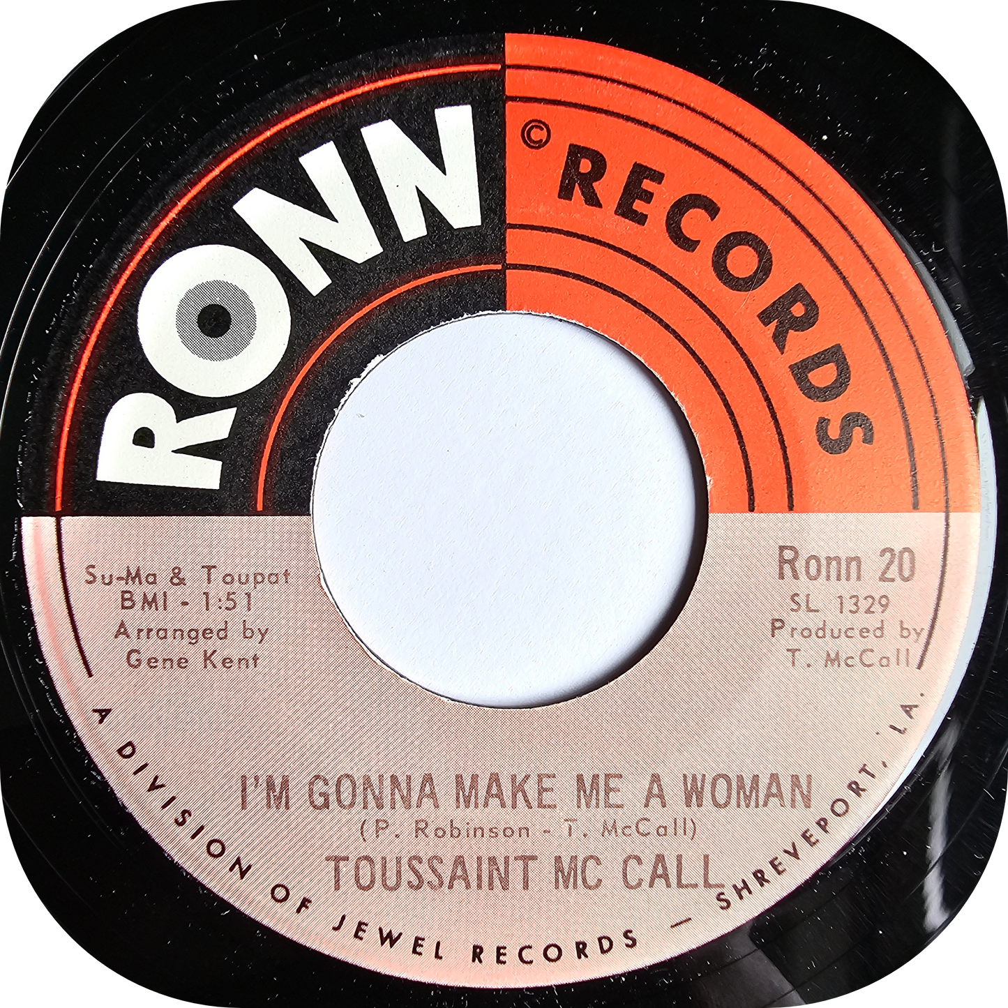 Toussaint McCall - I'm Gonna Make Me A Woman - Ronn