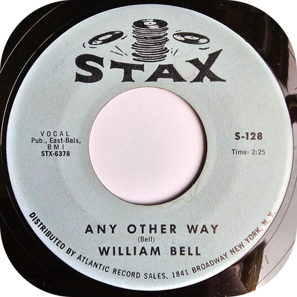 William Bell - Any Other Way - Stax