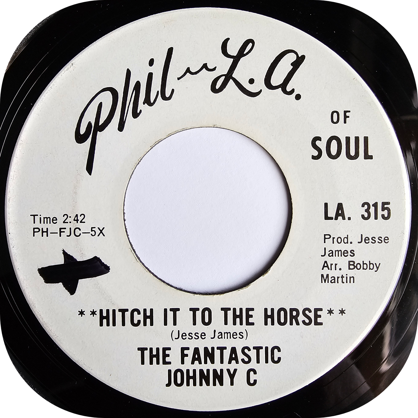 Fantastic Johnny C, The - Hitch It To The Horse - Phil LA Soul