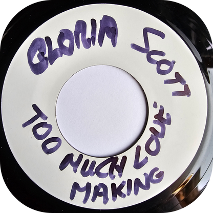 Gloria Scott - Too Much Love Making - White Label