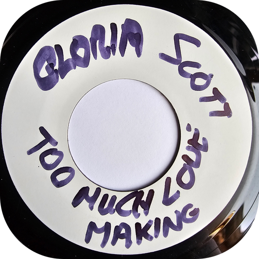 Gloria Scott - Too Much Love Making - White Label