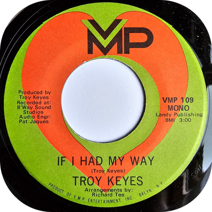Troy Keyes - If I Had My Way - VMP