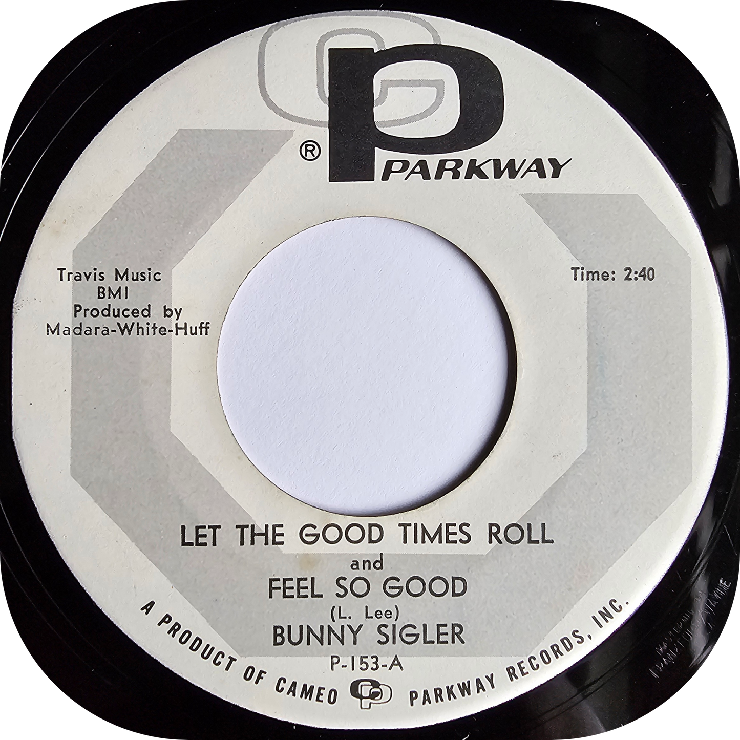 Bunny Sigler - Let The Good Times Roll - Parkway DEMO