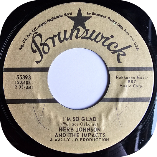 Herb Johnson - I'm So Glad - Brunswick