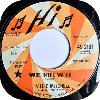 Willie Mitchell - Wade In The Water - Hi DEMO