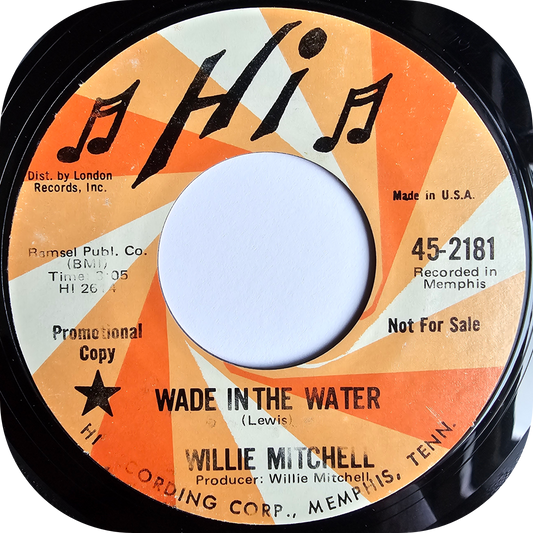 Willie Mitchell - Wade In The Water - Hi DEMO