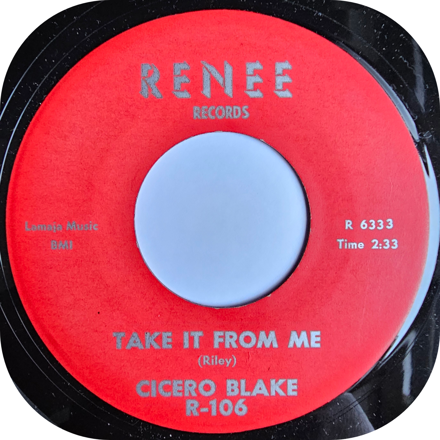Cicero Blake - Take It From Me - Renee