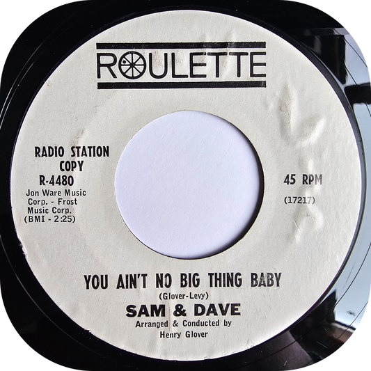 Sam & Dave - You Ain't No Big Thing Baby - Roulette DEMO