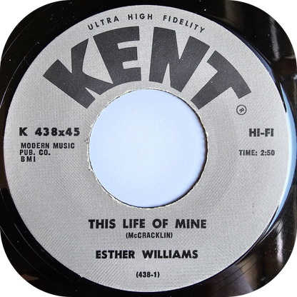 Esther Williams - This Life Of Mine - Kent