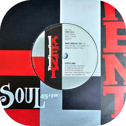 Little Ann - What Should I Do - Kent