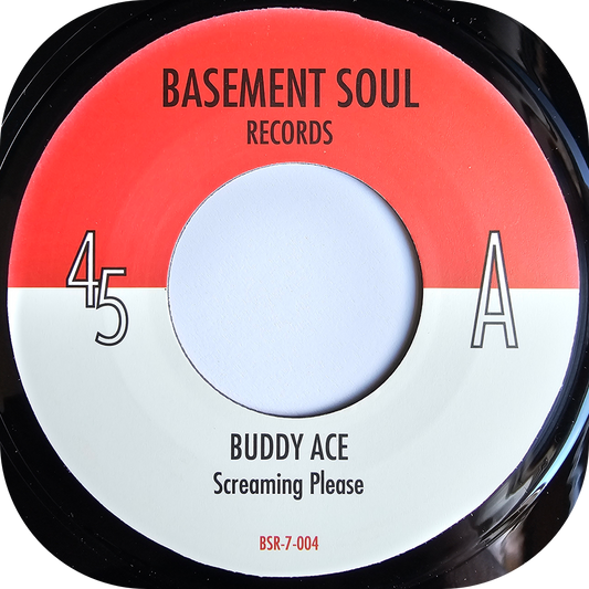 Buddy Ace - Screaming Please - Basement Soul