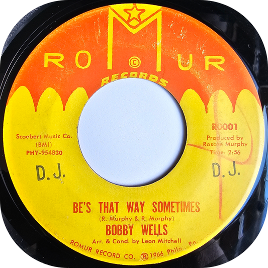 Bobby Wells - Be's That Way Sometimes - Romur