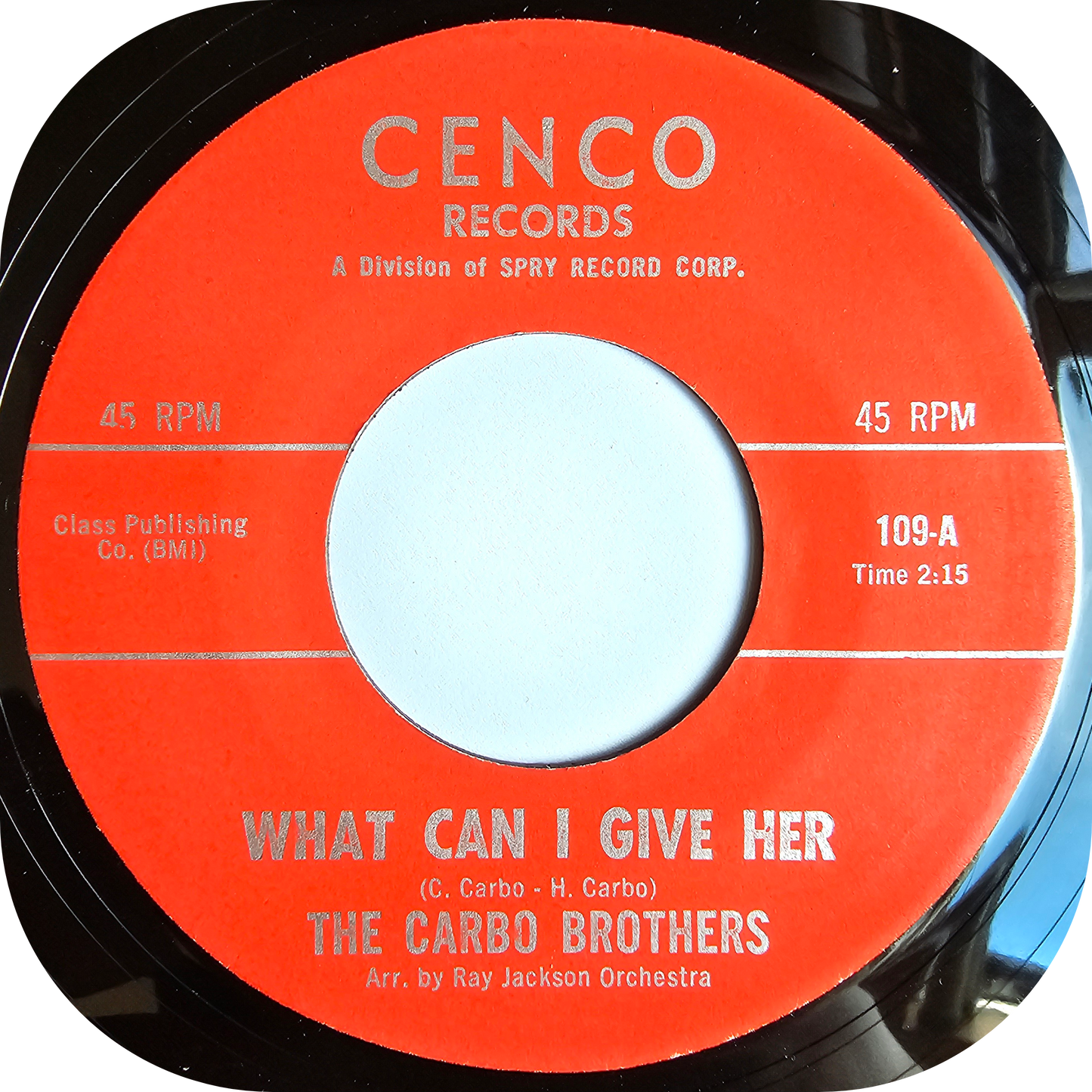 Carbo Brothers, The - What Can I Give Her - Cenco