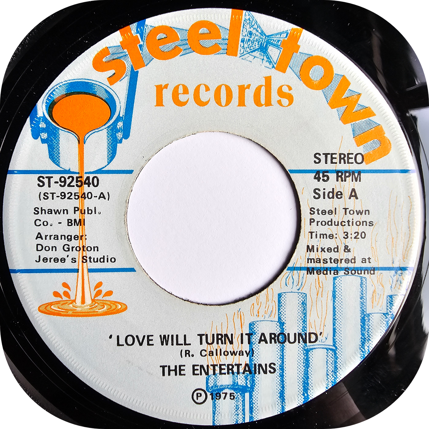 Entertains, The - Love Will Turn It Around - Steel Town