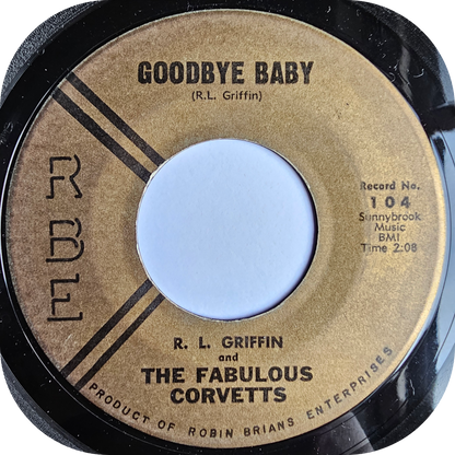 Fabulous Corvetts, The - Goodbye Baby - RBE