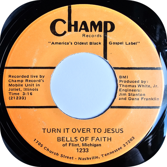Bells Of Faith - Turn It Over To Jesus - Champ