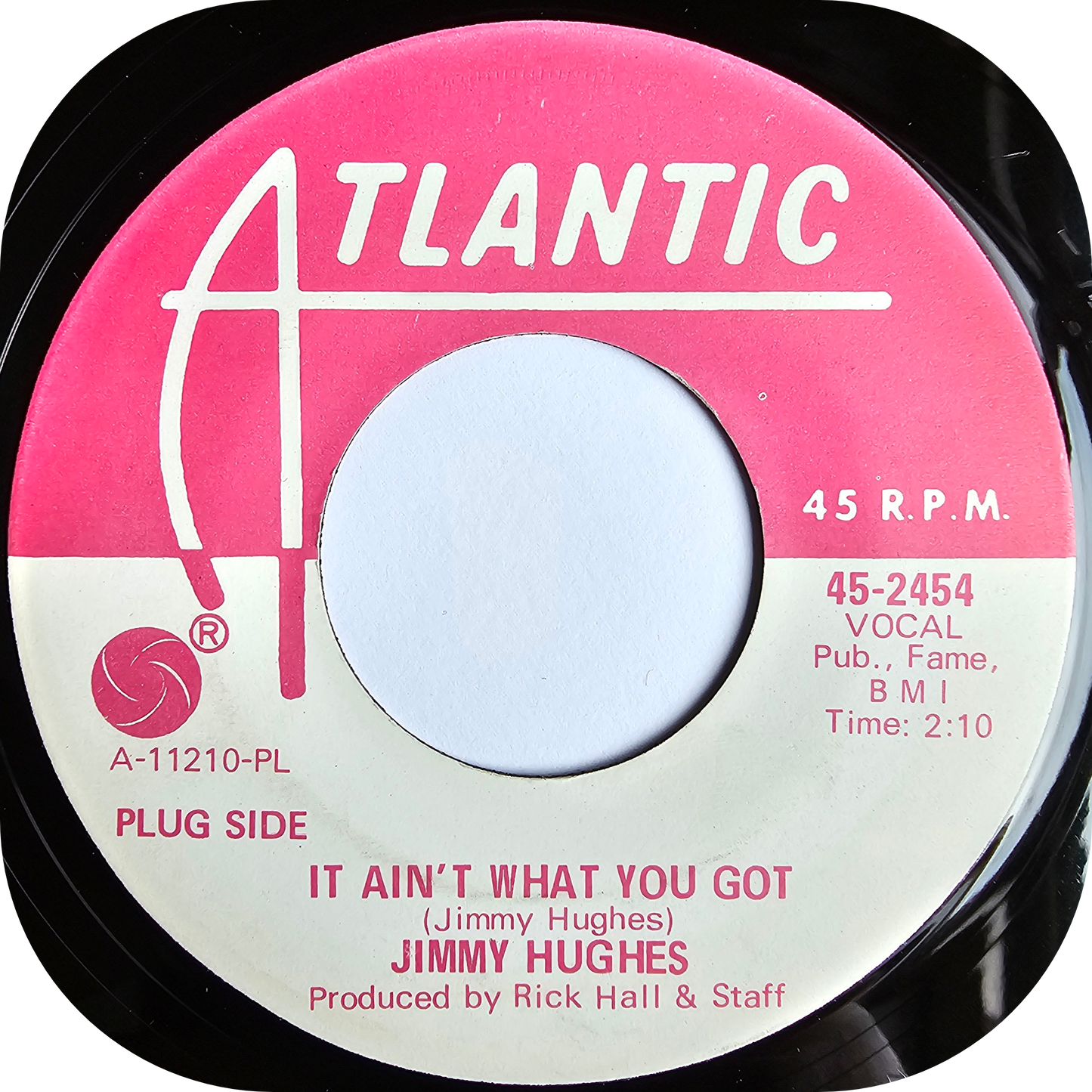 Jimmy Hughes - It Ain't What You Got - Atlantic DEMO