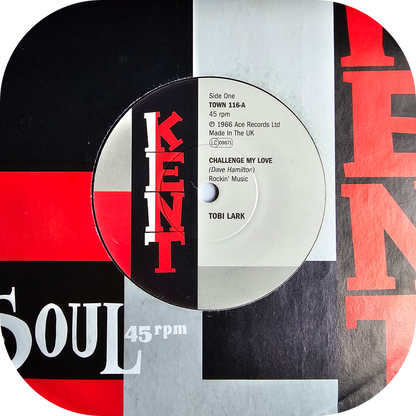 Tobi Lark - Challenge My Love - Kent