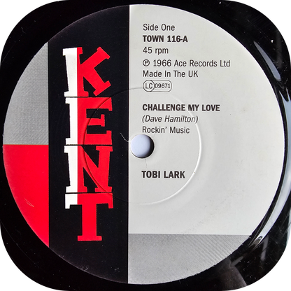 Tobi Lark - Challenge My Love - Kent