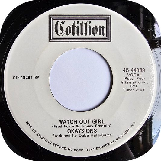 Okaysions - Watch Out Girl - Cotillion DEMO