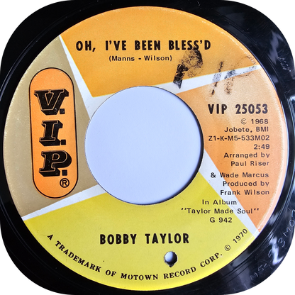 Bobby Taylor - Oh, I've Been Blessed - V.I.P