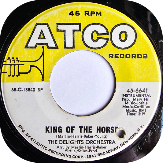 Delights Orchestra, The - King Of The Horse - Atco