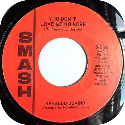 Renaldo Domino - You Don't Love Me No More - Smash