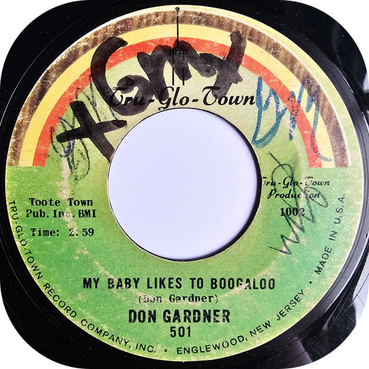 Don Gardner - My Baby Likes To Boogaloo - Tru Glo Town