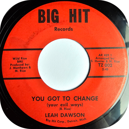 Leah Dawson - You Got To Change - Big Hit