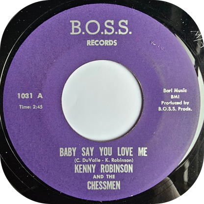 Kenny Robinson - Baby Say You Love Me - BOSS