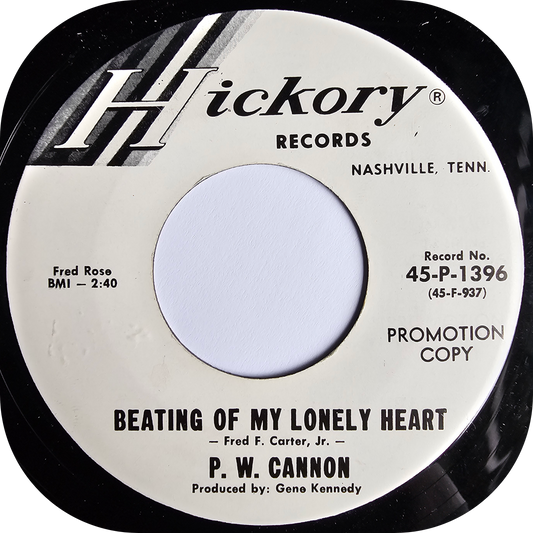 P.W. Cannon - Beating Of My Lonely Heart - Hickory DEMO