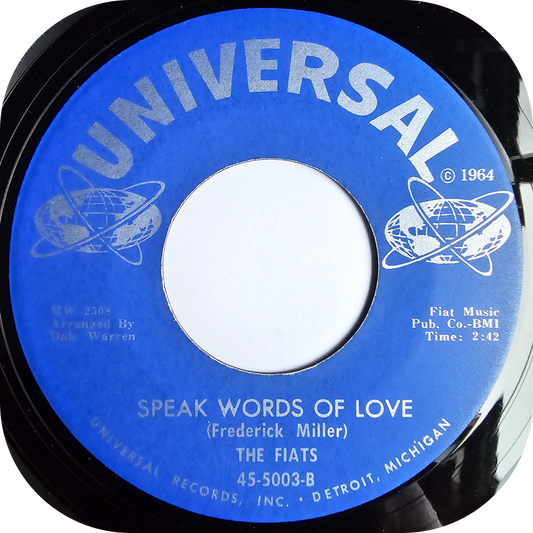 Fiats, The - Speak Words Of Love - Universal