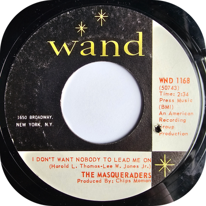 Masqueraders, The - I Don't Want Nobody To Lead Me On - Wand