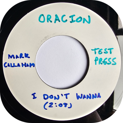 Mark Callaham - I Don't Wanna - Oracion TEST PRESS