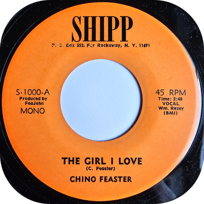 Chino Feaster - The Girl I Love - Shipp