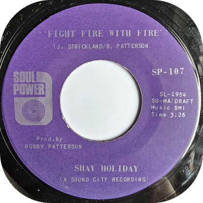 Shay Holiday - Fight Fire With Fire - Soul Power