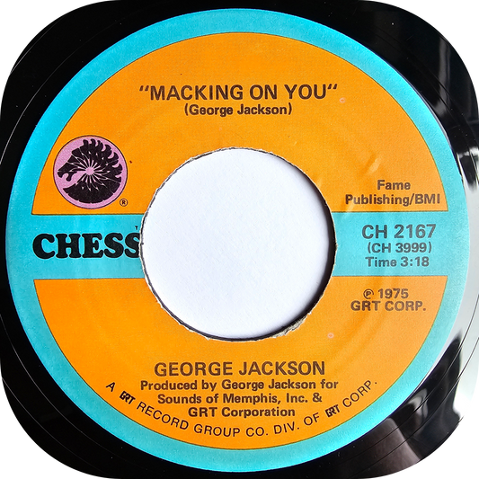 George Jackson - Macking On You - Chess