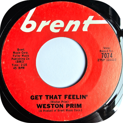 Weston Prim - Get That Feelin' - Brent