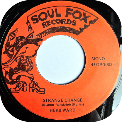 Herb Ward - Strange Change - Soul Fox