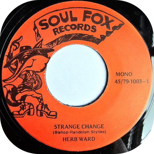 Herb Ward - Strange Change - Soul Fox