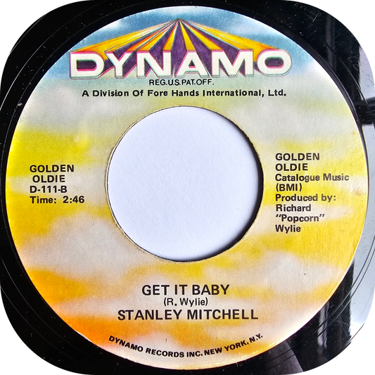 Stanley Mitchell - Get It Baby - Dynamo