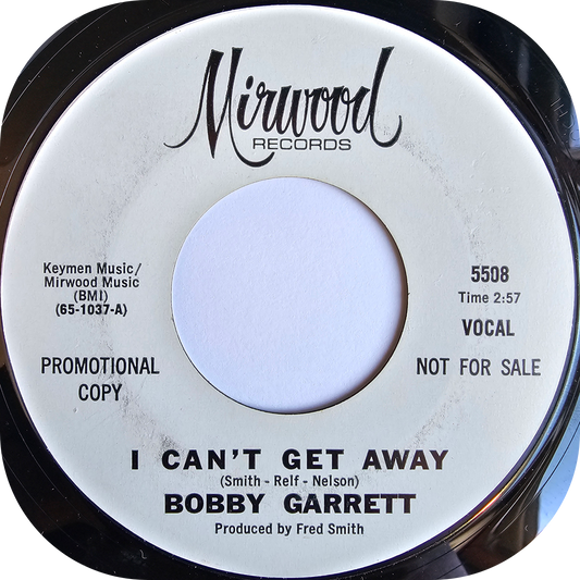 Bobby Garrett - I Can't Get Away - Mirwood DEMO