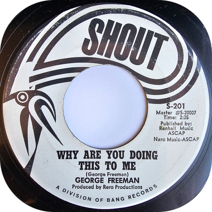 George Freeman - Why Are You Doing This To Me - Shout DEMO?