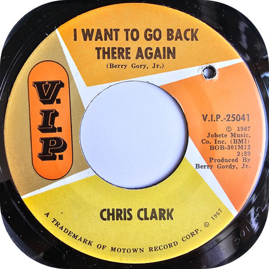 Chris Clark - I Want To Go Back There Again - V.I.P