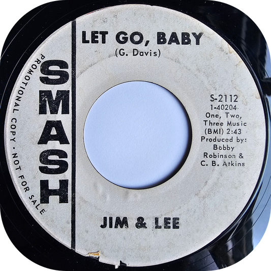 Jim and Lee - Let Go Baby - Smash DEMO