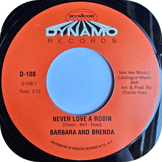 Barbara And Brenda - Never Love A Robin - Dynamo