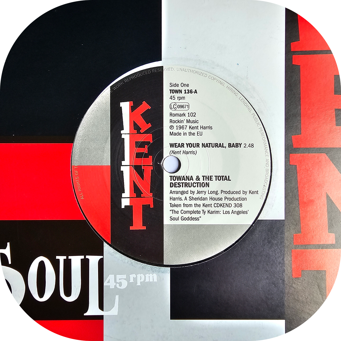 Towana & The Total Destruction - Wear Your Natural, Baby - Kent